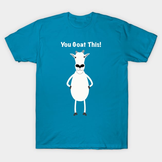 You Goat This! T-Shirt by Coconut Moe Illustrations